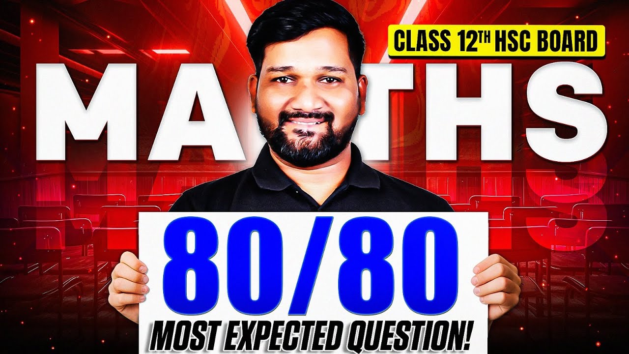 🔥 80/80 Class 12 HSC Maths – Paper Analysis & Most Expected Questions ...