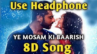 Baarish 🎧 8D song 🎧 Half Girlfriend | Music Live-India