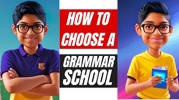 How to choose grammar school | 8 Tips | #Lessonade