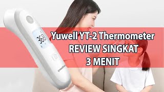 Termometer Digital Infrared Yuwell YT 2 Cocok Untuk Dipakai Di Rumah Untuk Cek Suhu Tubuh