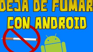 Como dejar de fumar con tu android - Facil y Sencillo screenshot 2
