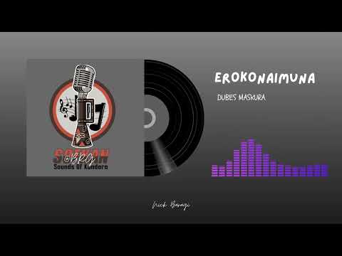 Erokonaimuna Dubes Maskura Official Audio Music