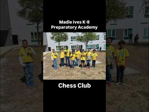 Madie Ives K-8 Preparatory Academy competed Academy Chess Tournament #shorts #youtubeshorts #chess