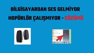 Hoparlörden Ses Gelmiyor - BİLGİSAYAR DAN SES GELMİYOR - CÖZÜMÜ 0