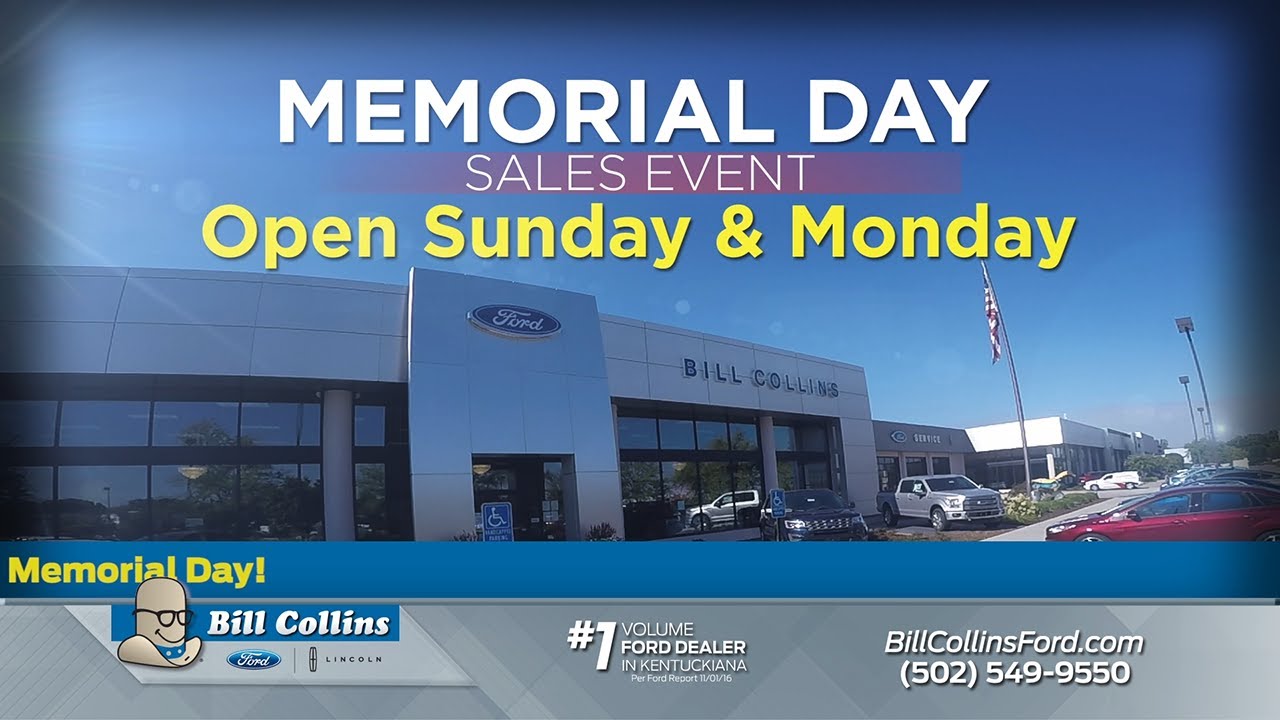 2017 Memorial Day Ford Sales Event Bill Collins Ford YouTube