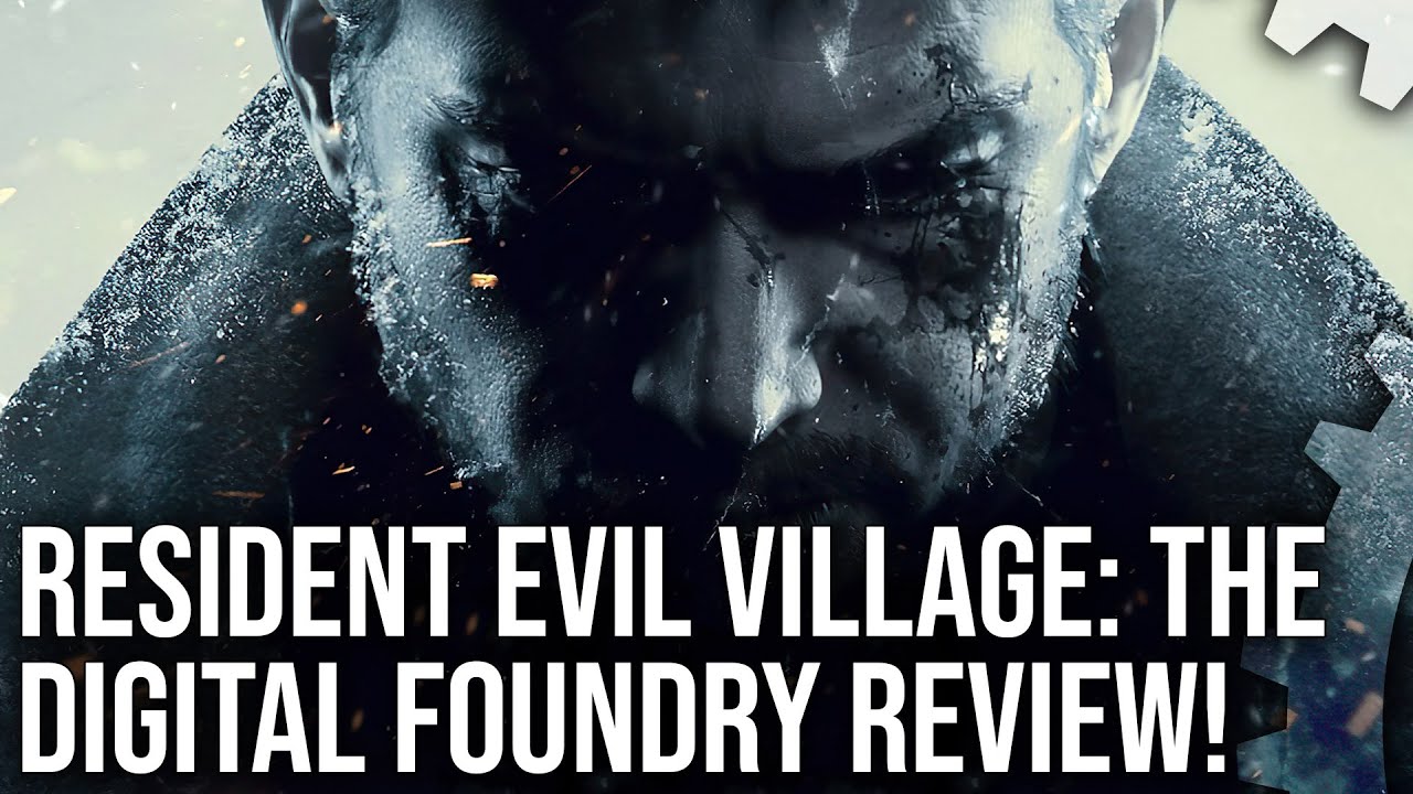 Resident Evil Village: The Digital Foundry Tech Review + PS5, Xbox Series X|S Analysis!