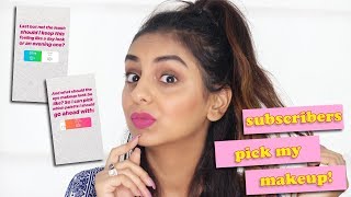Subscribers Pick My Makeup | What When Wear