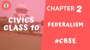 Federalism Chapter 2 Class 10 Civics #social science #CBSE #NCERT