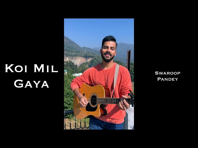 Koi Mil Gaya - Title Track | Cover By Swaroop Pandey class=