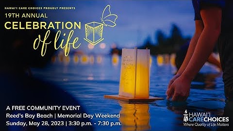 2023 Celebration of Life Event in Hilo, HI