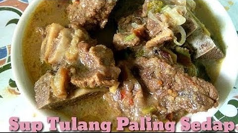 Cara Memasak Sup Tulang / Sedap dan mudah - cerri asti