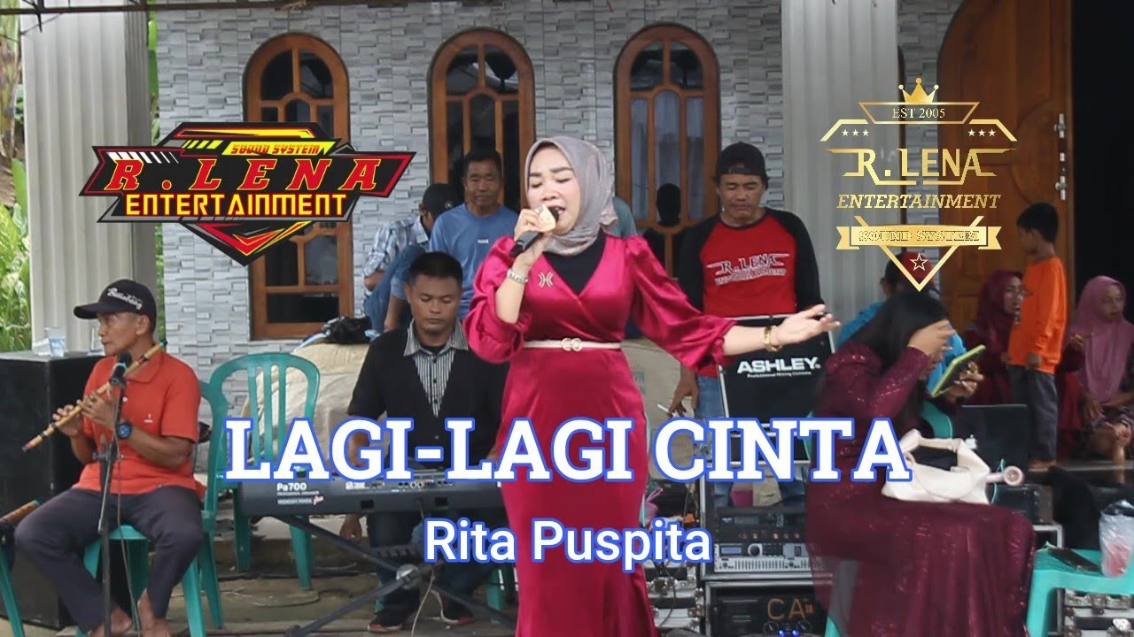 LAGI - LAGI CINTA - Rita Puspita  -  Sungai Rangas Kec. Limpasu - HST  II R.LENA ENTERTAINMENT
