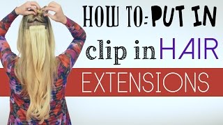 HOW TO: Put in Hair Extensions