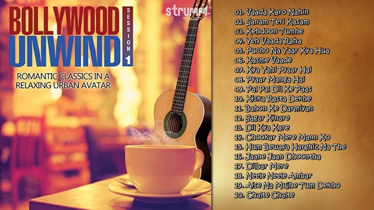 Bollywood Unwind ¦ Arnab Chakraborty ¦ Mohammed Irfan ¦ Abhijeet Sawant ¦ Jukebox