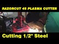 RAZORCUT 45 PLASMA CUTTER IN ACTION