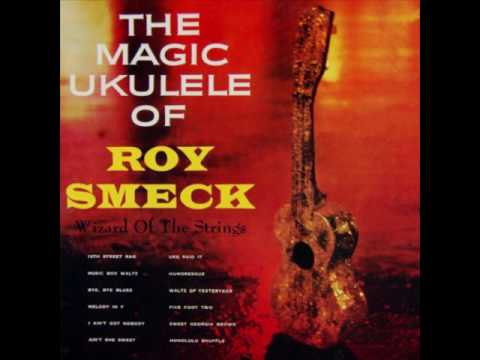 Roy Smeck — Uke Said It - Roy Smeck