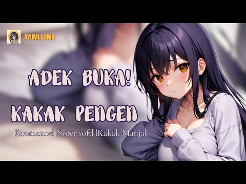 ASMR SISTER || Tangan kamu di pinggang kakak dong dek |Sister Comfort| |Kakak Manja| |Pelukan|