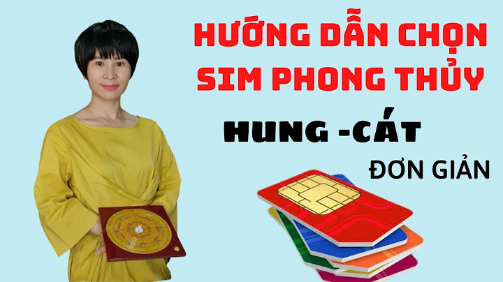 Hướng dẫn xem sim phong thủy