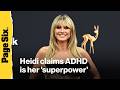 Heidi Klum claims ADHD is her 'superpower'