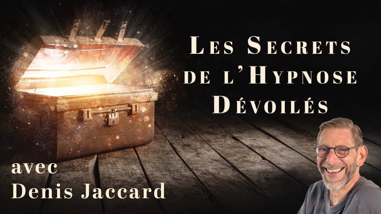 Les Secrets de l'Hypnose Dévoilés - replay du webinaire