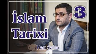 İslam Tarixi - 3 06.02.2017