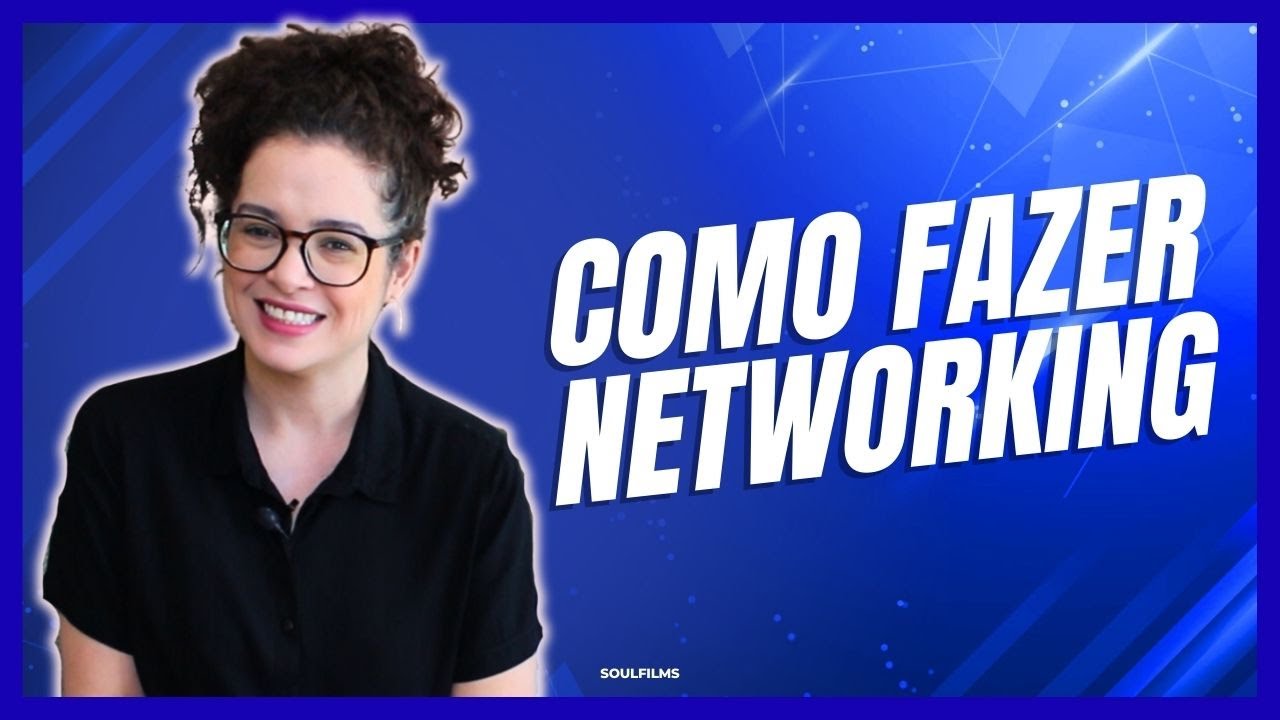 COMO FAZER NETWORKING