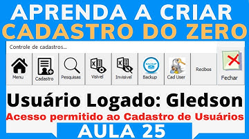 Como Fazer Usuario Logado Acessar Somente Formulario Permitido Excel VBA | Cadastro do Zero Aula 25