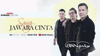 BIAN Gindas Konser Virtual Sang Jawara Cinta | 29 OKTOBER 2021