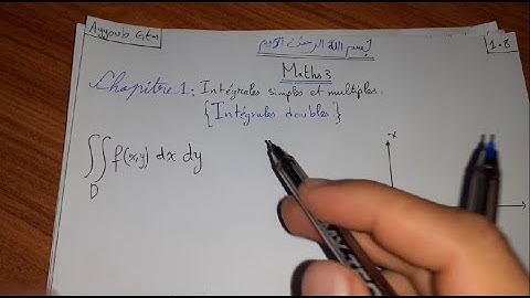 Intégrales Doubles Résume ||  maths 3 chapitre 1