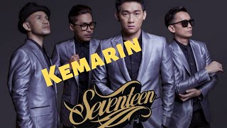 Seventeen - Kemarin