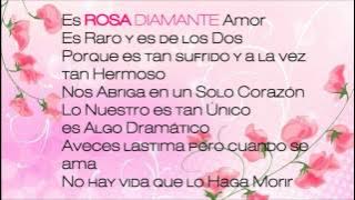 Rosa Diamante - Eli Flores - Canción Con Letra