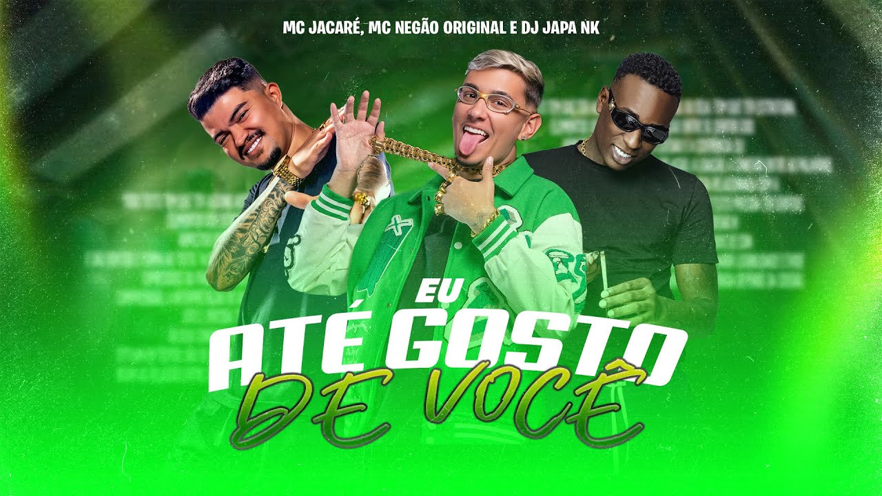 EU ATE GOSTO DE VOCÊ/ DEIXA 3 NO PENTE - MC JACARÉ, MC NEGÃO