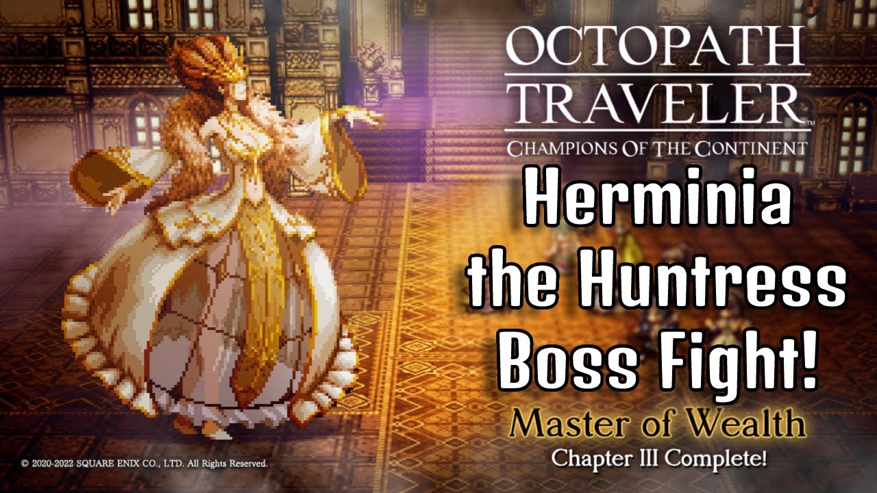 Herminia the Huntress Final Form Boss Battle! Master of Wealth 
