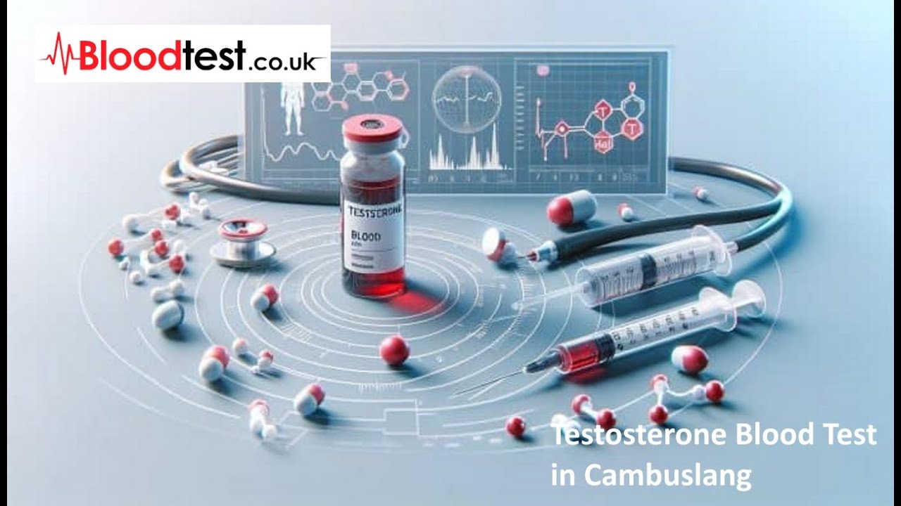 Testosterone Blood Test in Cambuslang - YouTube