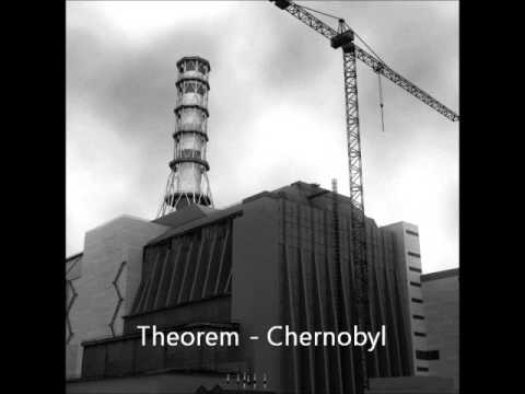 Theorem — Theorem - Chernobyl