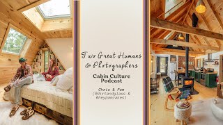 Cabin Culture: Dirt & Glass
