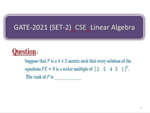 GATE-2021 (Set-2) I CSE l Linear Algebra - YouTube