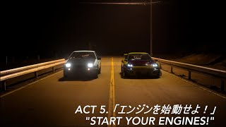 Initial D: Transition Stage - Act 5 - Start Your Engines!
