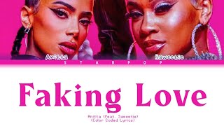 Anitta (feat. Saweetie) - Faking Love (Color Coded Lyrics)