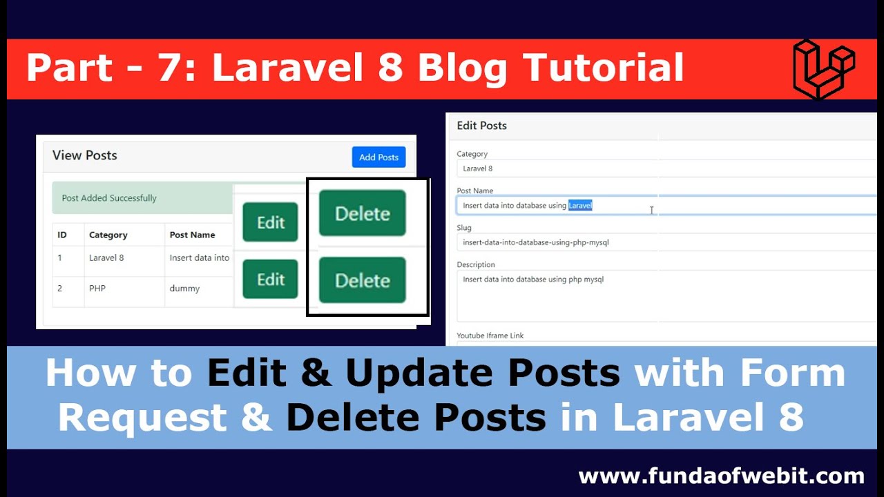 Laravel 8 Blog - 7: How To Edit & Update Post Data With Form Request &  Delete Post In Laravel 8 - Youtube