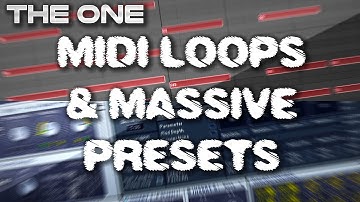 THE ONE: Progressive Plucks - NI Massive Pluck synths & progressive MIDI loops