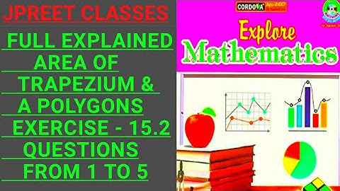 #class8 chapter 15 #cordova #area of #trapezium and#polygon exercise 15.2 question 1,2,3,4,5 #jpreet