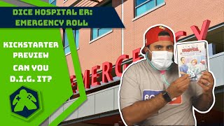 Dice Hospital ER:  Emergency Roll - Kickstarter Preview