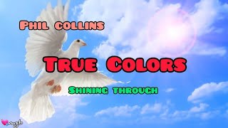 True Colors S  Phil Collins Version Tribute