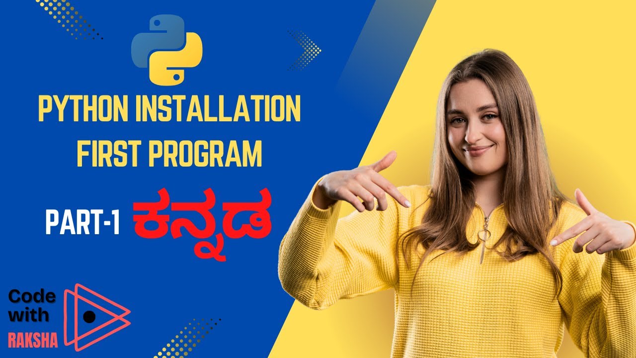 Python Install + First Program | Kannada Python Tutorial for Beginners ...