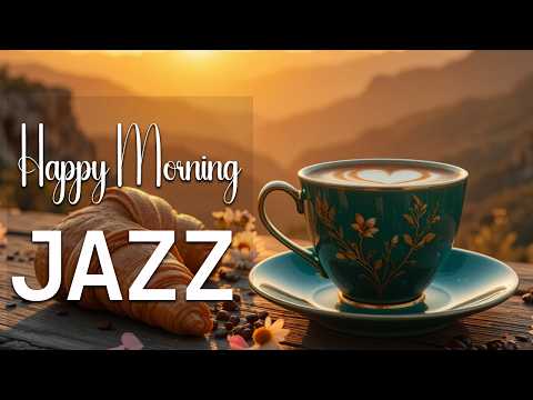 Happy Morning Jazz Music ☕ Bossa Nova background for Studying, Working & Relaxing