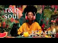 【R&B Soul】Soulful Nights Playlist – Velvet Voices & Deep Rhythms