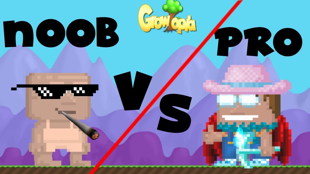 Growtopia | Noob vs Pro