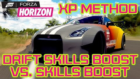 Forza Horizon 3 XP Method BEST CAR TO USE? Drift Skills Vs. Skills Boost