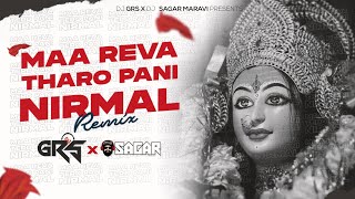 Maa Reva Tharo Pani Nirmal | Indian Ocean | Narmada Bhajan | Remix Dj Grs Jbp | Dj Sagar Maravi